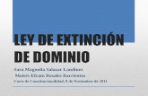 LEY DE EXTINCIÓN DE DOMINIO · Introducción taxativa de la Prueba Indiciaria o Circunstancial (Convenios internacionales- Derecho probatorio) 13. Comparar: ... •La Convención