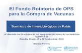 El Fondo Rotatorio de OPS para la Compra de Vacunas€¦ · “Ventana única” para todas transacciones ... LTA 0 4,800 4,000 0 2,000 4,000 6,000 8,000 10,000 12,000) Y E A R PURCHASES
