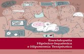 Encefalopatía Hipóxico-Isquémica e Hipotermia …€¦ · cuidados que está recibiendo su hijo puede ayudarles a comprender mejor ... profesionales a valorar la situación del