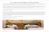 Los spas más lujosos del mundo - Forbes México · limpieza, exfoliación e hidratación, además de que se realiza junto con un masaje de cuero cabelludo y baño de parafina para