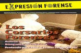 Los Corsarios Forenses - criminalistica.mx · En este número también incluimos una reseña fotográfica sobre la Segunda Expo Forense que aglutinó a más de 2,000 personas entre
