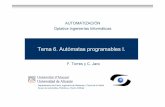 AUTOMATIZACIÓN Optativa Ingenierías Informáticasrua.ua.es/dspace/bitstream/10045/18436/1/Tema 6_ Automatas I.pdf · Lógica Cableada Lógica Programada. Automatización, F. Torres