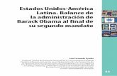 Estados Unidos-América Latina. Balance de la ... · Con la llegada a la Casa Blanca, había altas expectativas sobre el significado efectivo de sus declaraciones de campaña, y los