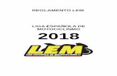 REGLAMENTO LEM LIGA ESPAÑOLA DE …ligademotociclismo.es/wp-content/uploads/2018/03/REGLAMENTO-DE … · Para poder puntuar en sus pruebas, la Escuela ... Todas la motos que se solicite