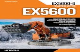 EX5600-6 EX5600 · 2017-10-16 · Pases de cucharón necesarios para llenar los camiones volquetes Camión Carga útil nominal Capacidad del ... vez permite reducir la duración del