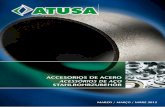ACCESORIOS DE ACERO - Instalaciones Técnicastienda.instalaciones-tecnicas.com/InstalTec/catalogos/Atusa/ATUSA... · 2 ATUSA se ha convertido también en un proveedor de referencia