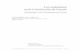 Los ciudadanos en la Constitución de Cúcuta · a la Carta de Cúcuta del 30 de agosto de 1821,4 en la que se estamparon de manera clara y precisa tres pilares básicos que dichos