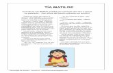 TÍA MATILDEhermanamargarita.com/.../2016/10/09-Captar-interes-Tia-Matilde.pdf · t Todos los niños del barrio le decían «Tía Matilde» y la querían mucho. Sus ojos irradiaban