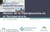 Manejo de la Hiperglucemia en el Perioperatorio - …sunut.org.uy/wp-content/uploads/2016/05/Manejo-Perioperatorio... · mortalidad en los pacientes de UCI quirúrgica La terapia