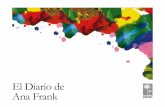 El Diario de Ana Frank - sanderlei.com.brsanderlei.com.br/PDF/Anne-Frank/El-diario-de-Ana-Frank-ES-01.pdf · DespuØs de las siete fui al dormitorio de mis padres y, ... Supongo que
