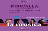 PIRWALLA - educa.jcyl.es · aprendizaje y entretenimiento. ... Paracas, Moche, Chimú, Nasca y otras 20 menores (los antiguos pobladores de la cultura Nazca, ...