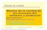 Manejo de la calidad de los procesos del software y …dis.um.es/~barzana/Informatica/IAGP/Calidad_Mejia_30.pdf · entre los procesos de software y la calidad del ... Proceso de aseguramiento