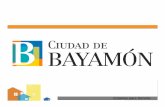Estamos para Servirte - Ciudad de Bayamón€¦ · $5,000 banco del préstamo interino de construcción, ... Ayudar a familias que cualifican para la compra de su hogar, pero no cuentan