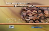 INEGI: LAS MUJERES EN QUINTANA ROO - … · El esfuerzo por avanzar en la igualdad de género y la no violencia contra las mujeres en México, moviliza acciones de coordinación entre