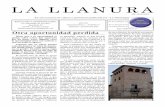 Otra oportunidad perdida - lallanura.eslallanura.es/llanura/La-Llanura-87.pdf · ticia: un estudio gratis sobre un edifi-cio histórico, ... “Ocho apellidos catalanes” o “Atrapa