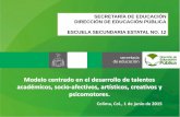 Presentación de PowerPoint - Secundaria Estatal No. 12 "Talentos" · 2015-06-02 · SECRETARÍA DE EDUCACIÓN DIRECCIÓN DE EDUCACIÓN PÚBLICA ESCUELA SECUNDARIA ESTATAL NO. 12