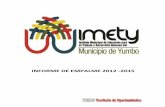 INFORME DE EMPALME 2012 -2015 - portal.imety.edu.coportal.imety.edu.co/wp-content/uploads/2017/12/INFORME-FINAL-NOV... · CONTENIDO 1. INTRODUCCION Y CONTEXTO ESTRATEGICO 1.1 Reseña