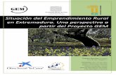 :,1B%,)-(#0+/0+(+$06C/);1(#10) - GEM España : : …€¦ · Situación del Emprendimiento Rural en Extremadura. Una perspectiva a partir del Proyecto GEM. Fundación Xavier de Salas