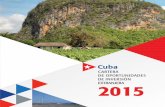 CARTERA DE OPORTUNIDADES DE INVERS IÓN ... CUBA COMO PLAZA DE INVERSIÓN 11 Ventajas de invertir en Cuba 12 Inversión Extranjera en Cuba 12 Inversión Extranjera en cifras 13 Principios