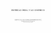 ENTRE LO REAL Y LO ONÍRICO - diarium.usal.esdiarium.usal.es/mcusa/files/2013/04/EspaciodeArteExperimental... · Lewis Carroll sabe adaptar a la ... tomando el camino de la locura.
