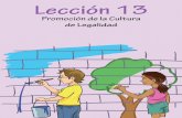 Lección 13 - icd.go.cr · Por ejemplo, las y los jóvenes pueden organizar en su colegio un mural con información sobre la importancia de la participación ciudadana en la prevención
