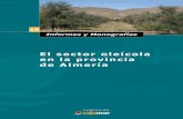 El sector oleícola en la provincia de Almería · (almazaras y envasadoras), la distribución geográfica de las empre-sas, el volumen de negocio, la participación de la facturación