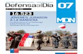 JÓVENES JURARON MDN A LA BANDERA - Ministerio de Defensa Nacional - Ministerio de ... · 2016-08-12 · DE DEFENSA NACIONAL La ceremonia es un homenaje a los ... y proyectar su fuerza