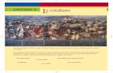 UNIDAD 2 Lo cotidiano - highered.mheducation.comhighered.mheducation.com/sites/dl/free/0072440961/323970/Chapter4.pdf · ... se ve el mercado de la gran ciudad azteca en plena ...