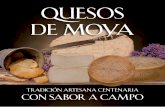 CON SABOR A CAMPO - villademoya.esvillademoya.es/turismo/documentos/QueserosMOYA2014(1).pdf · oveja, produce en esta proporción un queso mantecoso y aceitoso. ... DEL NORTE Queso