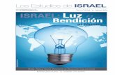 l Febrero 2016 ISRAEL: Luz … · y social para el mundo entero, y la selección de la menorá (o candelabro de siete brazos) ... los ocho países de menor incidencia en ese aspecto,