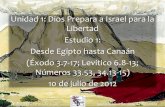 Unidad 1: Dios Prepara a Israel para la Libertad Estudio …iglesiabiblicabautista.org/archivos/estudios/el_expositor_biblico/... · que sea vuestra propiedad.” (Números 33.53,