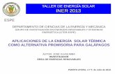 TALLER DE ENERGÍA SOLAR INER 2013 - iner.gob.ec · Instalación solar compacta para producción de agua caliente sanitaria. Por cortesía de Wagner- Solar. INSTALACIÓN SOLAR COMPACTA