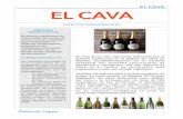 EL CAVA - clasededeborah.files.wordpress.com · variedades francesas que utiliza el Champagne. En 1887 llegó la plaga de la ﬁloxera al Penedés, arruinando los cultivos de uva.