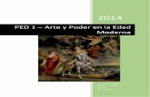 PED 1 – Arte y Poder en la Edad Moderna · 2015-03-09 · PED 1 – ARTE Y PODER EN LA EDAD MODERNA COMENTARIO DE TEXTO: Nos encontramos ante un texto que podríamos titular Plan