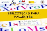 BIBLIOTECAS PARA PACIENTES - Travesía: Página de …travesia.mcu.es/portalnb/jspui/bitstream/10421/4143/1/... · Se crearon servicios de lectura en los hospitales de Guerra. •
