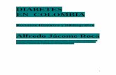 DIABETES EN COLOMBIA - revistamedicina.netrevistamedicina.net/.../images/documentos/DiabetesenColombia1.pdf · tolbutamida; esta sustancia es el punto de partida para las diversas