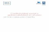 Conflictividad social y gobernabilidad en el perú€¦ · Proyecto de Análisis Político y Escenarios Prospectivos (PAPEP) ... dar trabajo a los comuneros de la localidad, cumplir