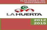 Formato - Plantilla para PMD y PGA - La Huerta, Jaliscolahuerta.gob.mx/pdf/planGeneral.pdf · 2.2 Desarrollo de Infraestructura y servicios públicos municipales. ... presupuestos