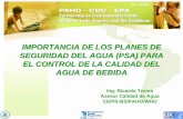 IMPORTANCIA DE LOS PLANES DE SEGURIDAD … marzo/safe/importancia.pdf · - Estrategia de barreras múltiples y conceptos básicos de tratamiento de agua - Análisis de peligro y puntos