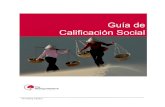 Guía de Calificación Social - Microfinance Gateway · servicio valioso de evaluación comparativa del desempeño social y operativo de instituciones financieras ... Ford Foundation