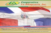 Mensaje del Presidente - coopaltagracia.com · experiencias jurídicas nuestro marco legal cooperativo. Es una opinión generalizada en el liderazgo cooperativo dominicano, el ...