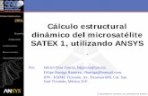 Conferencia 2001 Cálculo estructural - grupossc.com · Cálculo estructural dinámico del microsatélite SATEX 1, utilizando ANSYS. Por Héctor Díaz García, hdgarcia@ipn.mx. ...