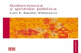 Gobernanza y gestión pública .GOBERNANZA Y GESTIÓN PÚBLICA Page 4. LUIS F. AGUILAR VILLANUEVA