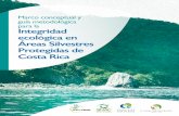 Marco conceptual y guía metodológica para la …costaricaporsiempre.org/wp-content/uploads/2016/11/Guía...Definición de los propósitos ..... 9 b. Definición del alcance y la