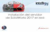 Instalación del servidor de SolidWorks 2017 en redintelligy.com/archivos/paso-1-instalacion-servidor-solidworks-2017... · Activar/Transferir su producto de SOLIDWORKS Transferir