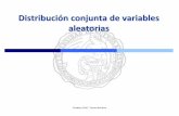 Distribución conjunta de variables aleatorias · Independencia de variables aleatorias distribuidas conjuntamente •Sean v.as. discretas con distribución de probabilidad conjunta