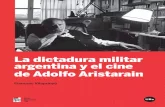 14853 La dictadura militar argentina interior paper · do el diseño de la cubierta, puede ser reproducida, almacena- da, transmitida o utilizada mediante ningún tipo de medio o