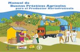 Manual de Buenas Prácticas Agrícolas - fao.org · Departamental de Seguridad Alimentaria y Nutricional, Antioquia, ... Las BPA en el cultivo. ... - Manejo racional de agroquímicos
