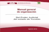 PODER JUDICIAL DEL ESTADO DE YUCATÁN · PODER JUDICIAL DEL ESTADO DE ... contiene información actualizada de la organización judicial, ... define sus niveles jerárquicos y las