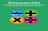 Innovación - kimberly-clark.com.mx · Gracias a la permanente innovación y su enfoque al consumidor, la empresa mantiene una posición de liderazgo en la ... las, la reutilización,